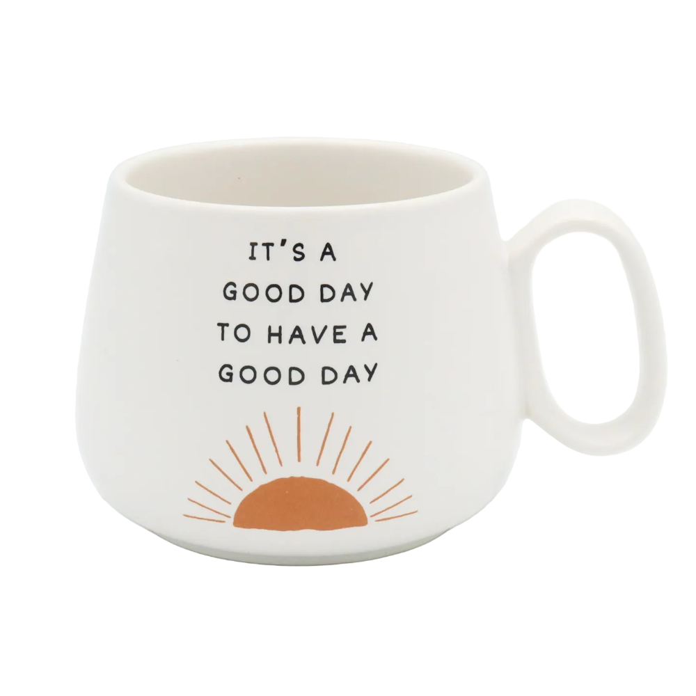 Jumbo Cappuccino Mug - It's a Good Day to Have a Good Day - Fancy That