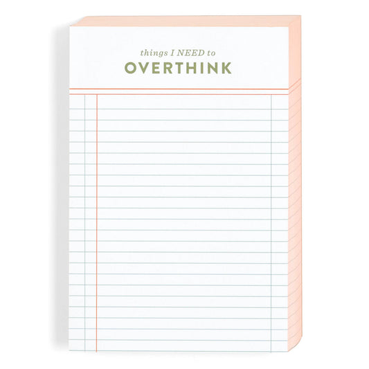 Things I Need To Overthink Notepad - Fancy That