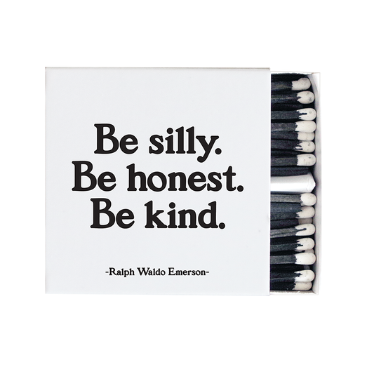 Be Silly. Be Honest Matches - Fancy That