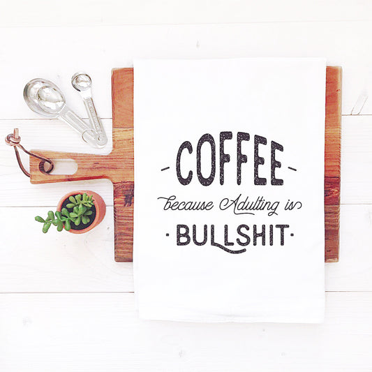 Adulting Tea Towel - Fancy That